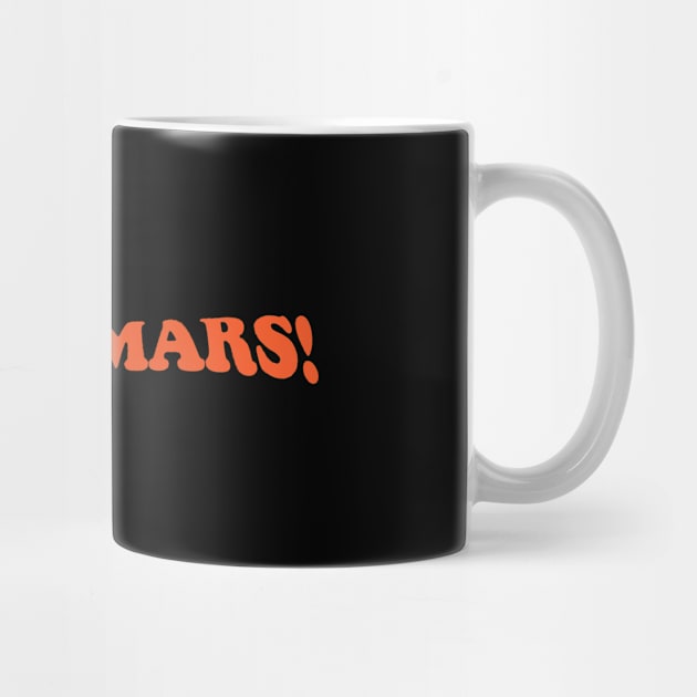 SAY HI TO MARS by encip